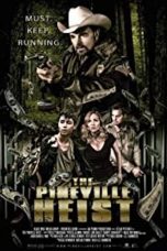 The Pineville Heist