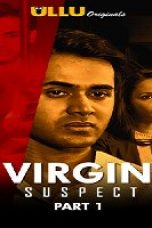 Virgin Suspect Part 1