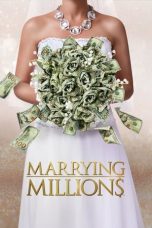 Marrying Millions Season 2