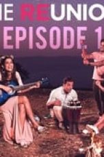 The Reunion Season 1 Episode 1