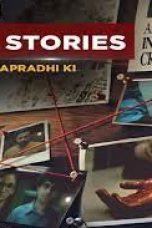 Crime Stories: Khoj Apradhi Ki