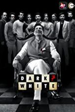 Dark 7 White Season 1 Complete