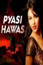 Pyaasi Hawas