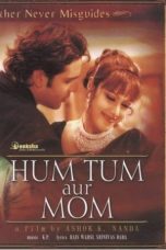 Hum Tum Aur Mom