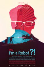 OMG, I’m a Robot!