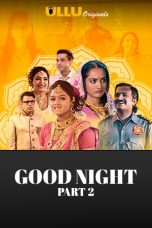 Good Night Part-2 Season 1