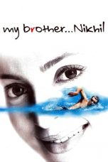 My Brother… Nikhil