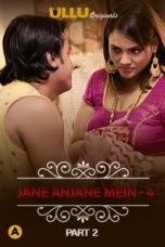 Charmsukh – Jane Anjane Mein 4 (Part 2)