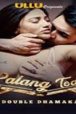 Palang Tod Season 1 Episode 2 Part 2