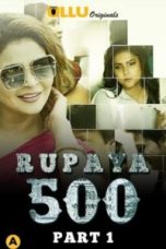 Rupaya 500 Part 1