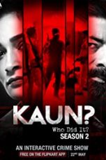 Kaun? Who Did it? Season 2 Episode 1