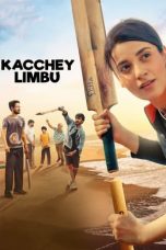 Movie poster: Kacchey Limbu 2023