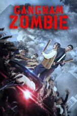 Gangnam Zombie 2023
