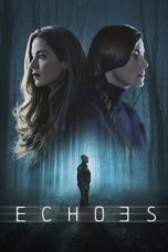 Movie poster: Echoes 2022