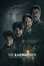 The Railway Men – The Untold Story of Bhopal 1984 2023