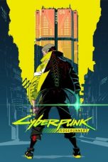 Movie poster: Cyberpunk: Edgerunners 2022