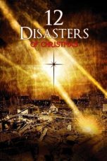 The 12 Disasters of Christmas 042024