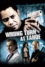 Wrong Turn at Tahoe 062024