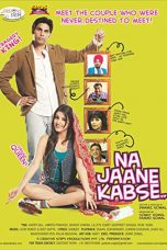 Na Jaane Kabse 2011