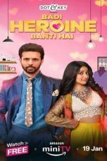 Badi Heroine Banti Hai Season 2 Episode 7