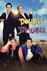 Double Di Trouble 2014