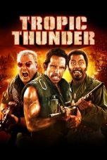 Movie poster: Tropic Thunder 2008