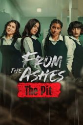 From the Ashes: The Pit (2026)