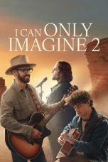 Movie poster: I Can Only Imagine 2 (2026)