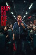 Baby Do Die Do (2026) Movie poster: Baby Do Die Do (2026)